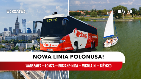 Polonus otwiera nową linię na Mazury! Podróże, LIFESTYLE - Polonus poszerzył swoją ofertę połączeń dalekobieżnych o nową linię łączącą Warszawę z Giżyckiem, przez Łomżę, Ruciane-Nida oraz Mikołajki. Bilety na podróże od 12 kwietnia dostępne są na stronie www.pkspolonus.pl w promocyjnych cenach zaczynających się już od 15 zł!